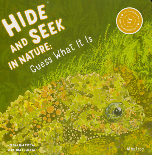 Hide and seek in nature : guess what it is