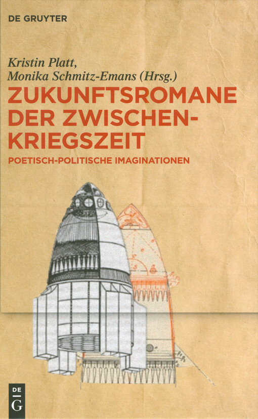 Zukunftsromane der Zwischenkriegszeit : poetisch-politische Imaginationen
