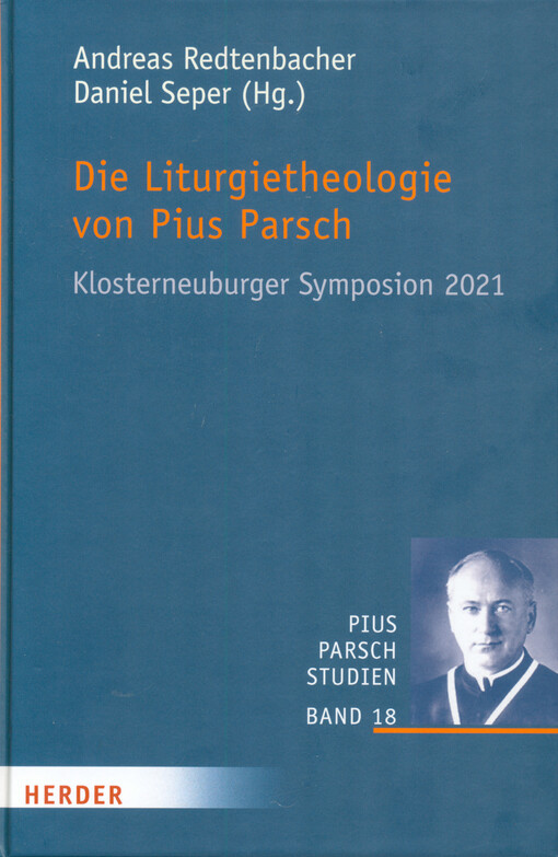 Die Liturgietheologie von Pius Parsch : Klosterneuburger Symposion 2021