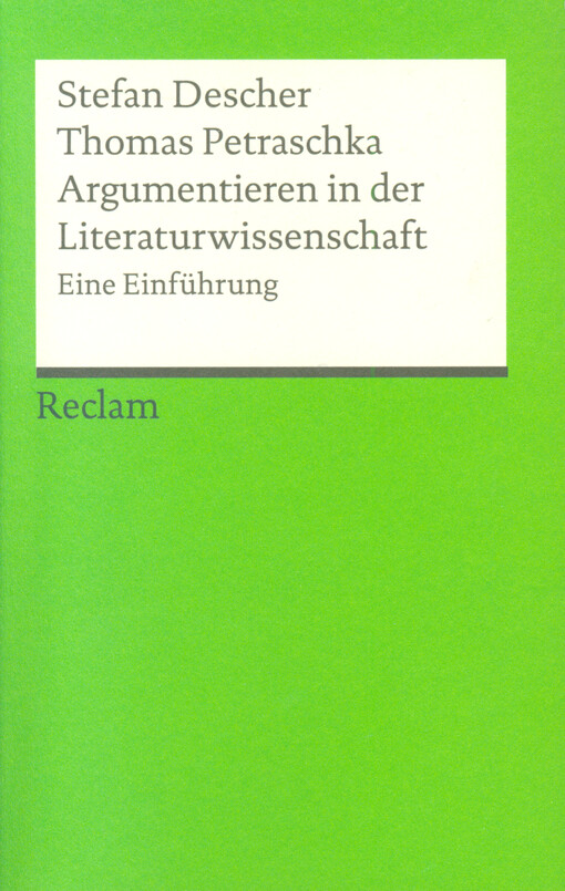 Argumentieren in der Literaturwissenschaft : eine Einführung