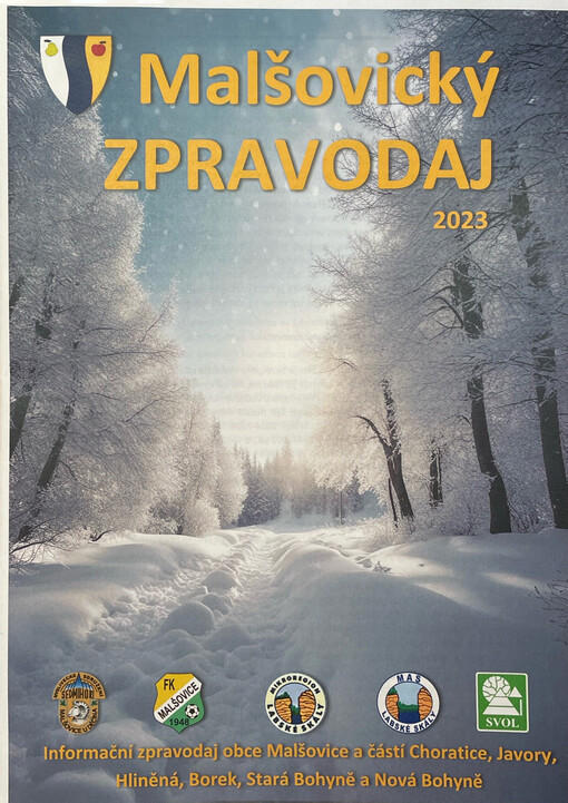 Malšovický zpravodaj :informační čtvrtletník obce Malšovice a částí Choratice, Javory, Hliněná, Borek, Stará Bohyně, Nová Bohyně