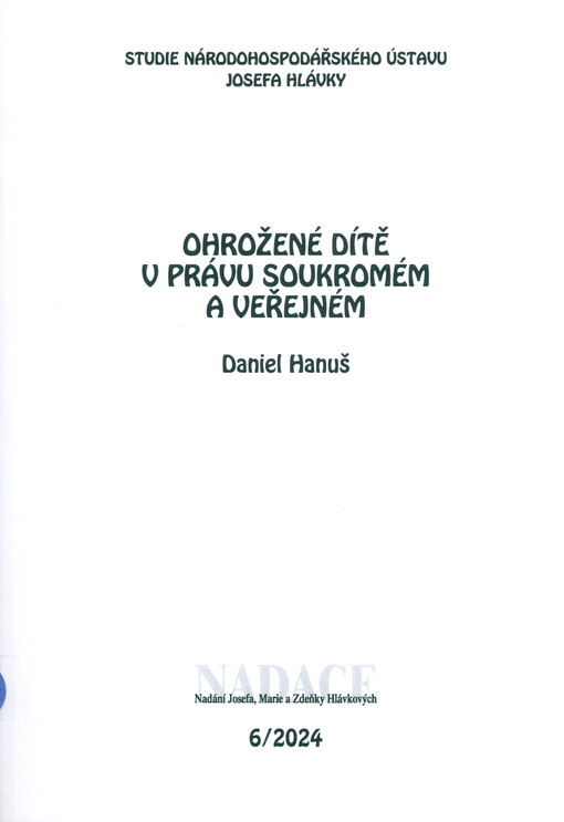 Ohrožené dítě v právu soukromém a veřejném