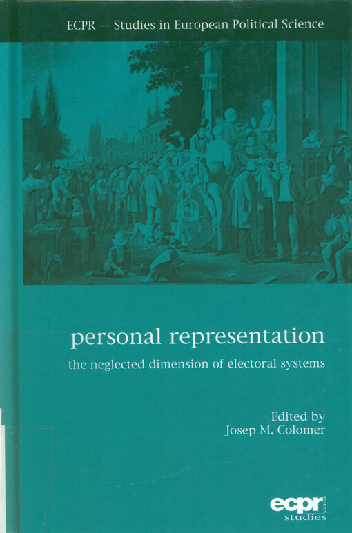 Personal representation : the neglected dimension of electoral systems