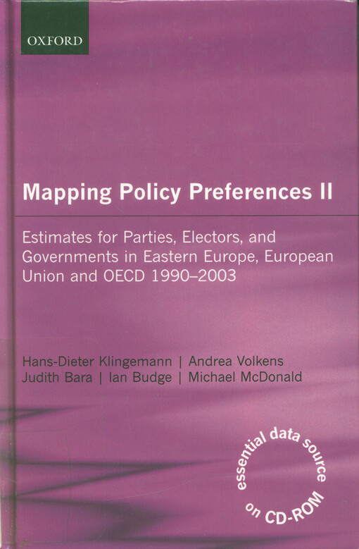 Mapping policy preferences II : estimates for parties, electors, and governments in Eastern Europe, European Union, and OECD 1990-2003
