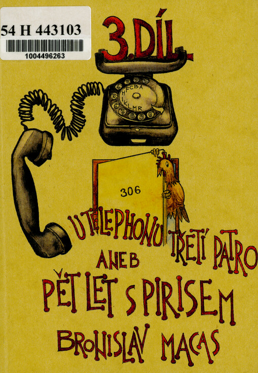 U telephonu třetí patro, aneb, Pět let s Pirisem : historie a příběhy jedné studentské společnosti...