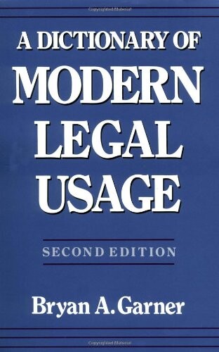 A dictionary of modern legal usage