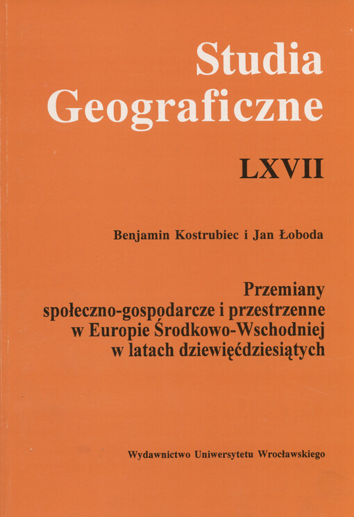 Przemiany społeczno-gospodarcze i przestrzenne w Europie Środkowo-wschodniej w latach dziewięćdziesiątych