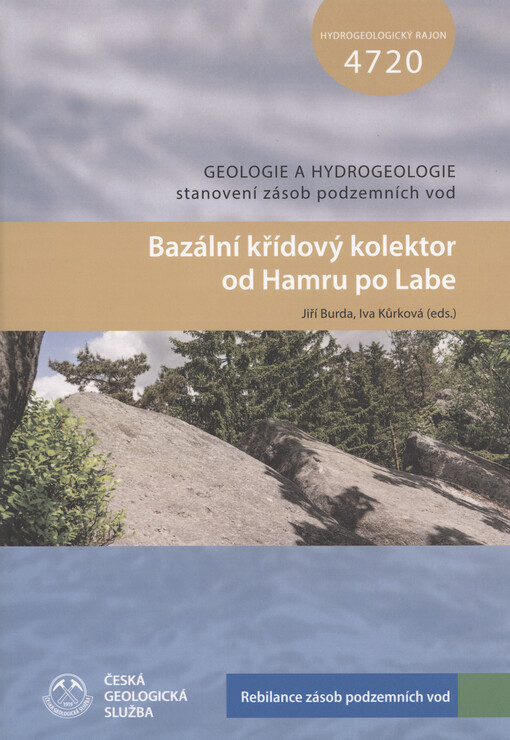 Bazální křídový kolektor od Hamru po Labe : hydrogeologický rajon 4720