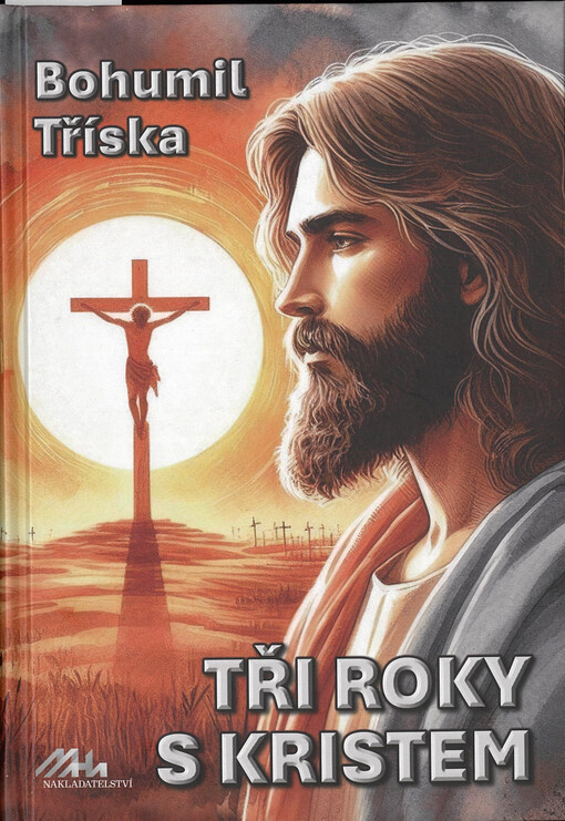 Tři roky s Kristem