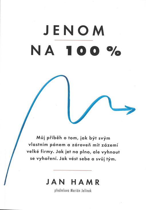 Jenom na 100 %