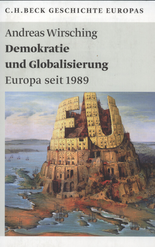 Demokratie und Globalisierung : Europa seit 1989