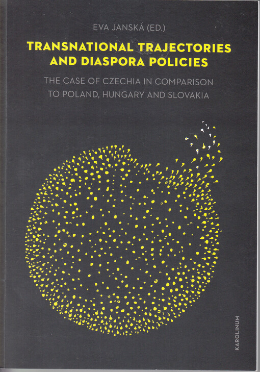 Transnational trajectories and diaspora policies : the case of Czechia in comparison to Poland, Hungary and Slovakia