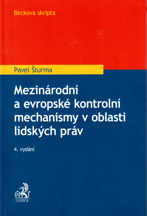Mezinárodní a evropské kontrolní mechanismy v oblasti lidských práv