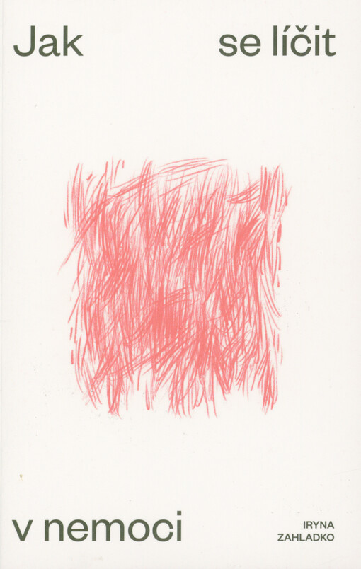 Jak se líčit v nemoci