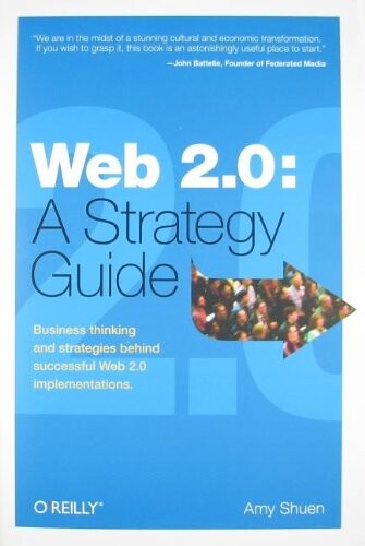 Web 2.0 : a strategy guide