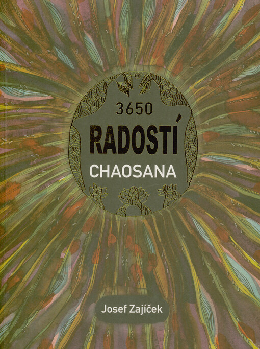 3650 radostí Chaosana