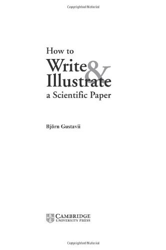 How to Write and Illustrate a Scientific Paper