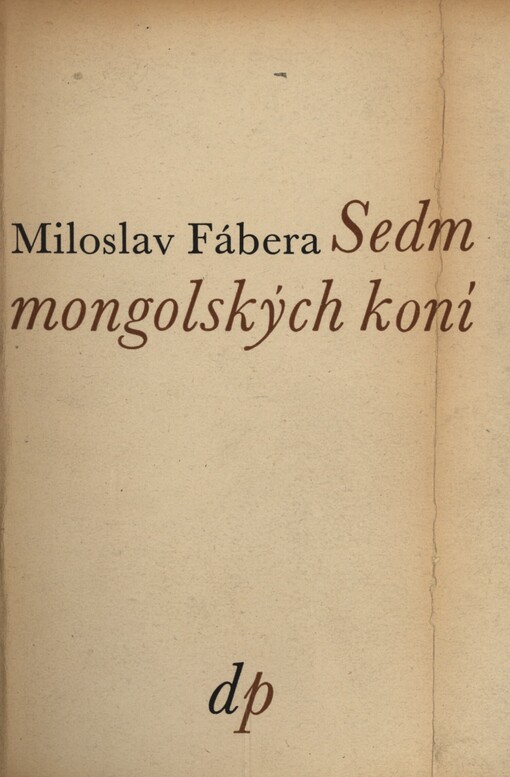 Sedm mongolských koní :mongolská bylina