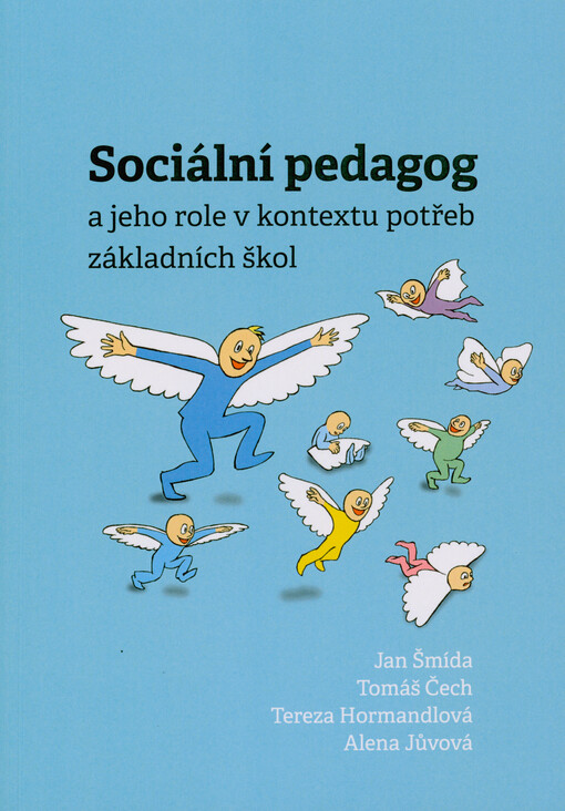 Sociální pedagog a jeho role v kontextu potřeb základních škol
