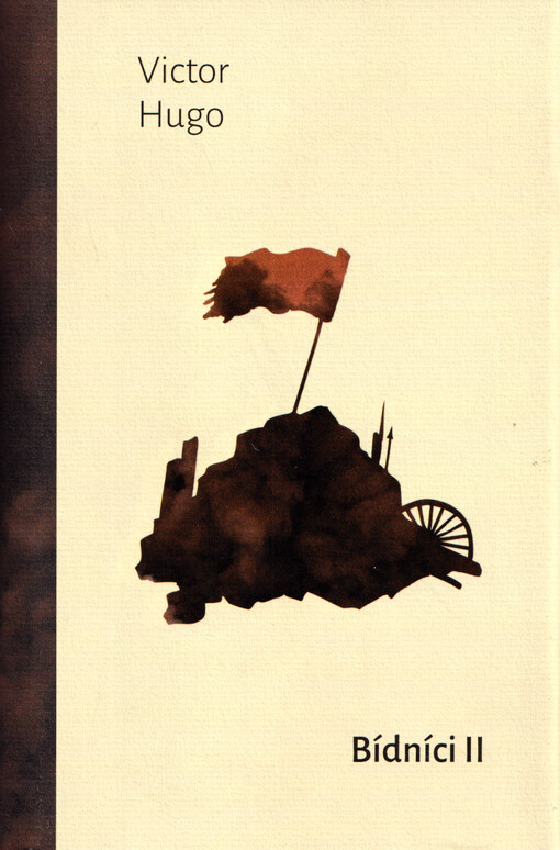 Bídníci = Les Misérables. Svazek druhý