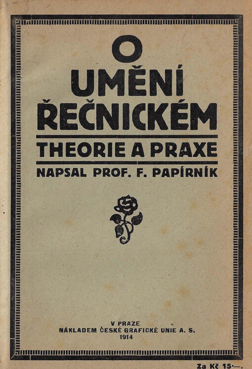 O umění řečnickém : theorie a praxe