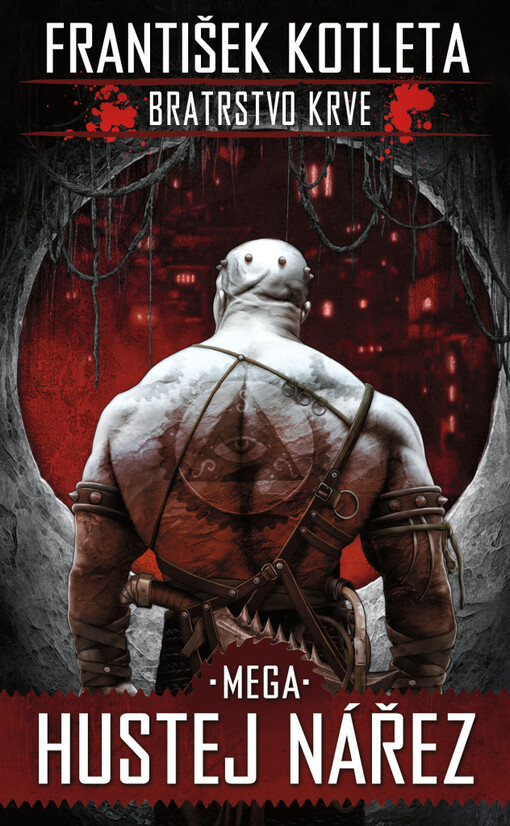 Bratrstvo krve. 3, Mega hustej nářez