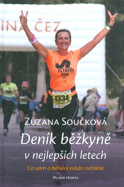 Deník běžkyně v nejlepších letech :co vám o běhání nikdo neřekne