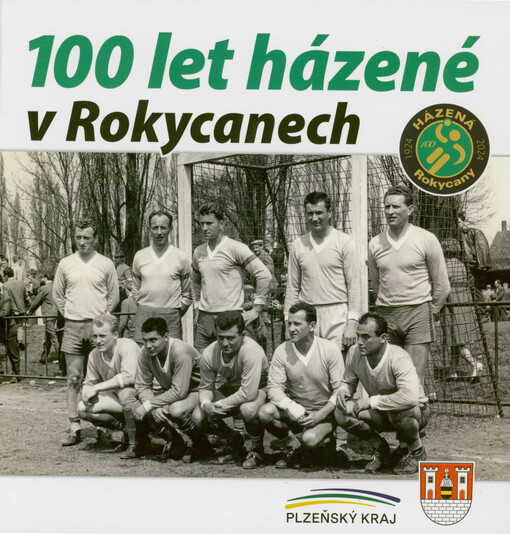 100 let házené v Rokycanech