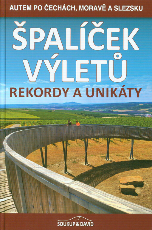Špalíček výletů : rekordy a unikáty