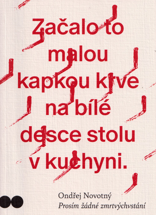 Prosím žádné zmrtvýchvstání