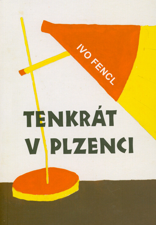 Tenkrát v Plzenci