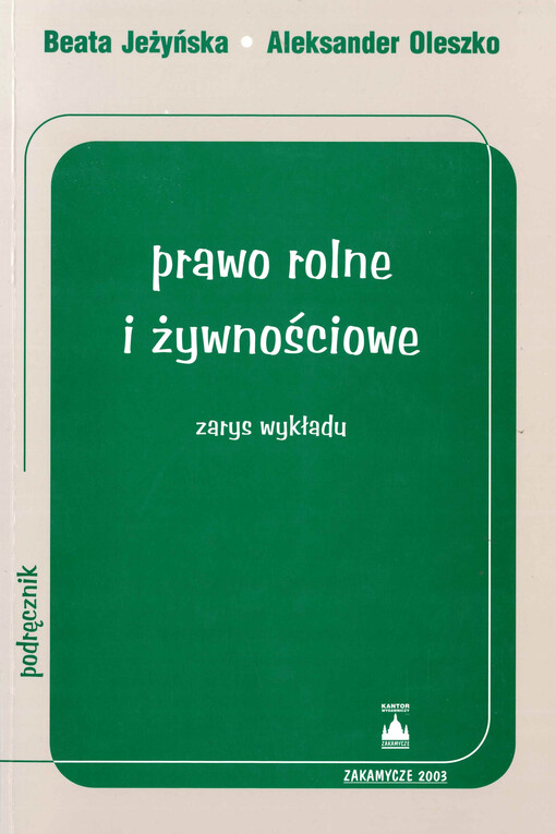 Prawo rolne i żywnościowe : zarys wykładu