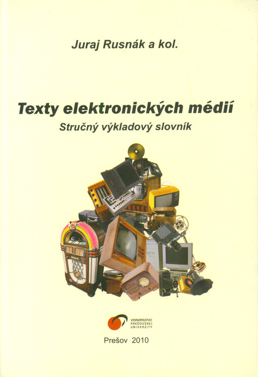 Texty elektronických médií : stručný výkladový slovník :