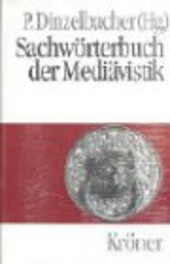 Sachworterbuch der Mediavistik (Kroners Taschenausgabe) (German Edition)