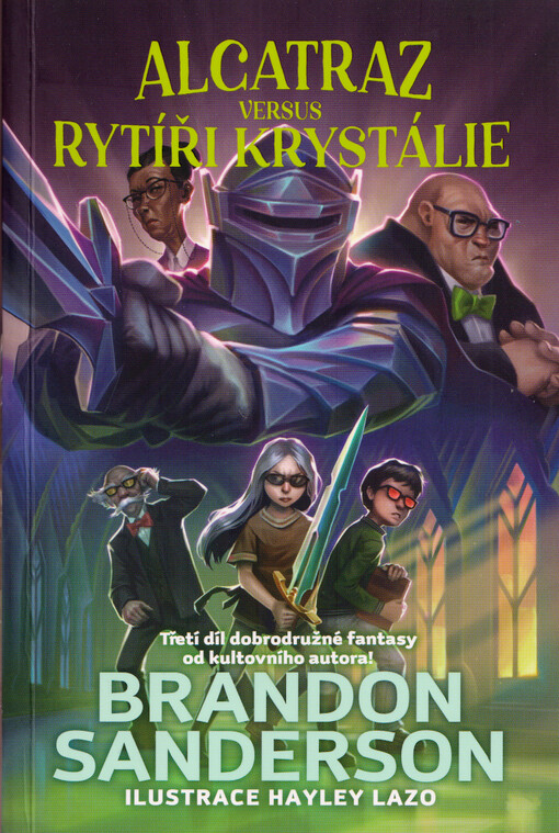 Alcatraz versus rytíři Krystálie : třetí díl dobrodružné fantasy od kultovního autora!