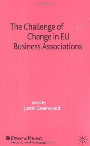 The Challenge of Change in EU Business Associations