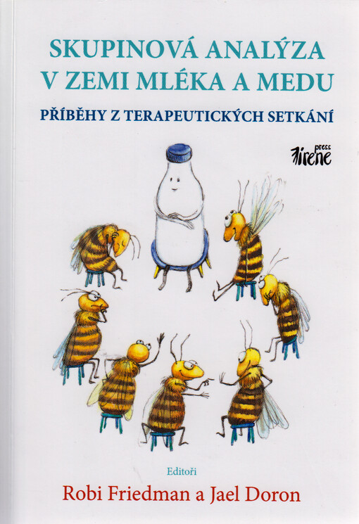 Skupinová analýza v zemi mléka a medu : příběhy z terapeutických setkání