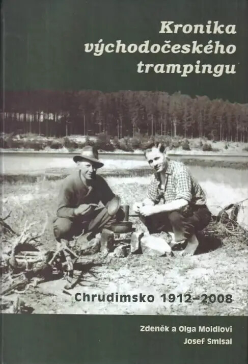 Kronika východočeského trampingu :Chrudimsko 1912-2008