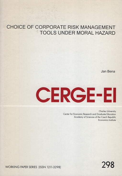 Choice of corporate risk management tools under moral hazard