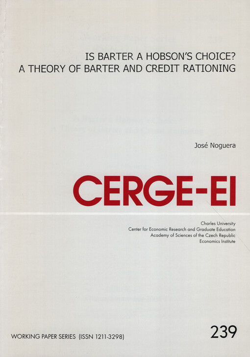Is barter a Hobsonˇs choice? : a theory of barter and credit rationing