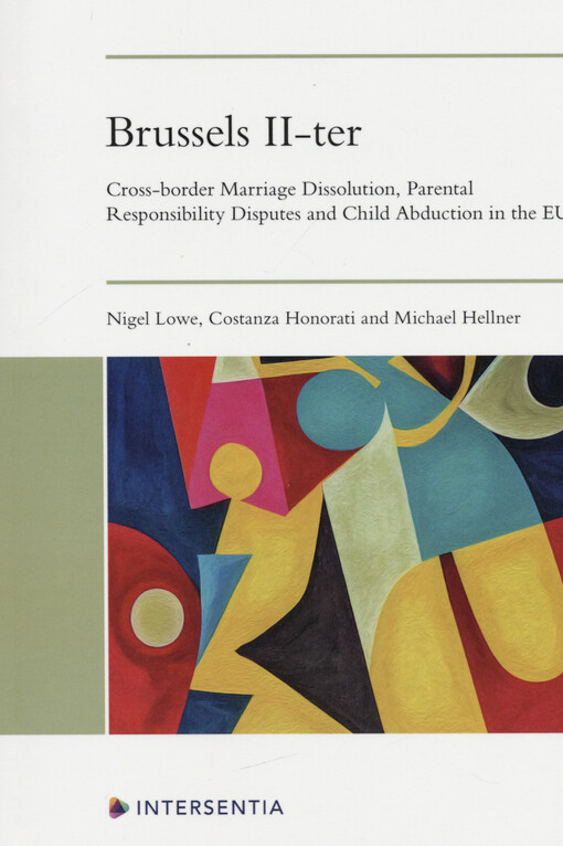 Brussels II-ter : cross-border marriage dissolution, parental responsibility disputes and child abduction in the EU