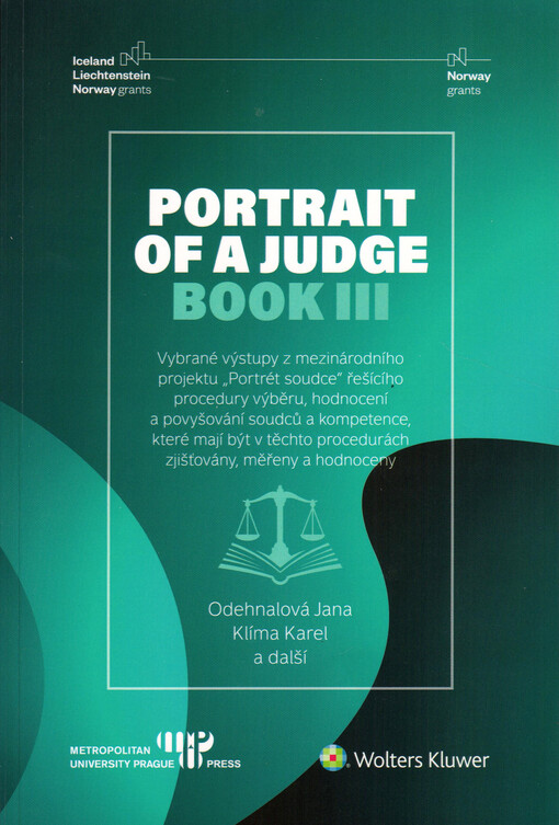 Portrait of a Judge. Book III, Vybrané výstupy z mezinárodního projektu „Portrét soudce