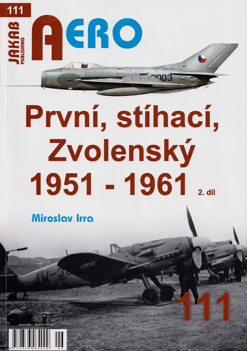 První, stíhací, Zvolenský 1951-1961. 2. díl