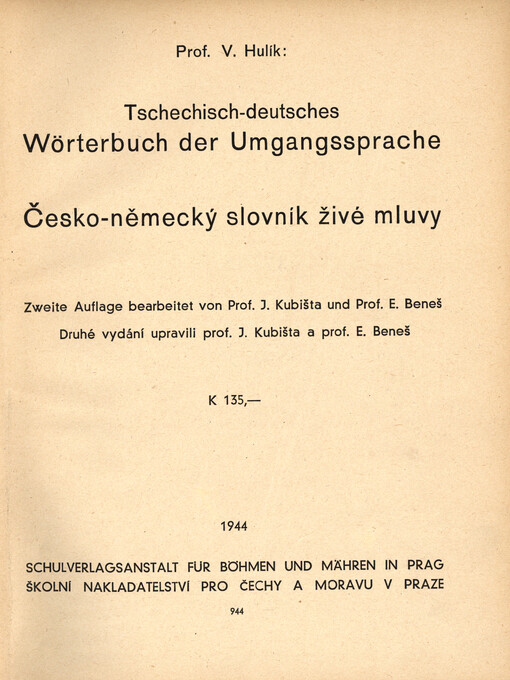 Tschechisch-deutsches Wörterbuch der Umgangssprache = Česko-německý slovník živé mluvy
