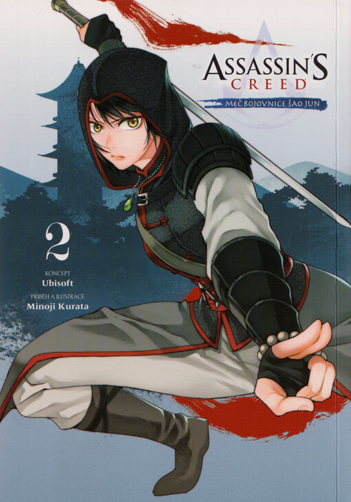 Assassin's creed : meč bojovnice Šao Jun