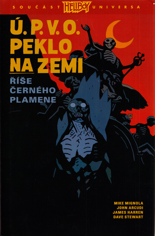 Ú.P.V.O. : peklo na zemi. Říše černého plamene