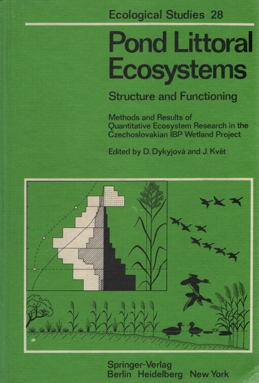 Pond littoral ecosystems : structure and functioning : methods and results of quantitative ecosystem research in the Czechoslovakian IBP Wetland Project