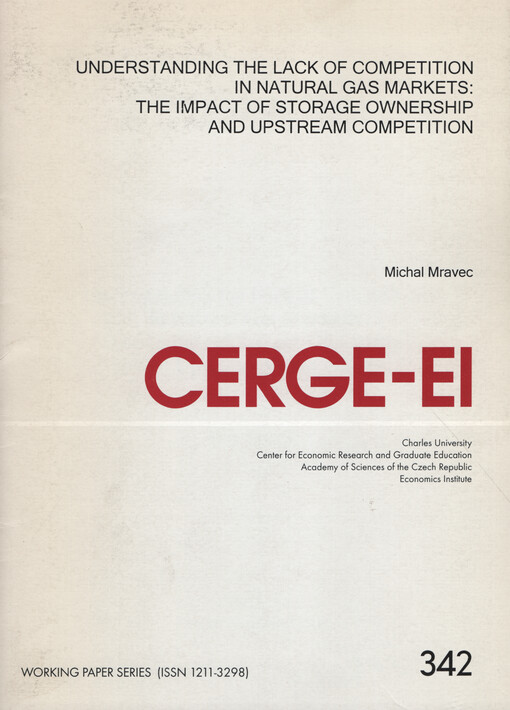 Understanding the lack of competition in natural gas markets : the impact of storage ownership and upstream competition