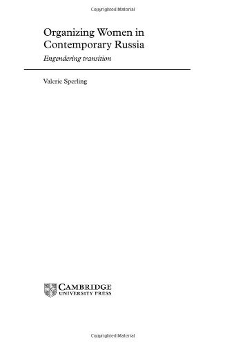 Organizing Women in Contemporary Russia: Engendering Transition