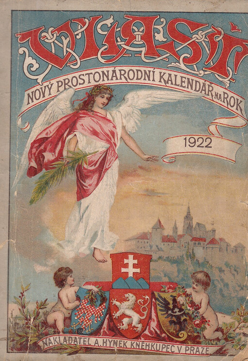 Vlasť : nový prostonárodní kalendář pro země koruny České, Čechy, Moravu a Slezsko na rok obyčejný ...